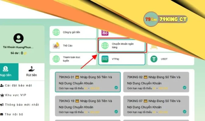 Hội viên có thể thực hiện nạp tiền 79king thông qua nhiều hình thức khác nhau